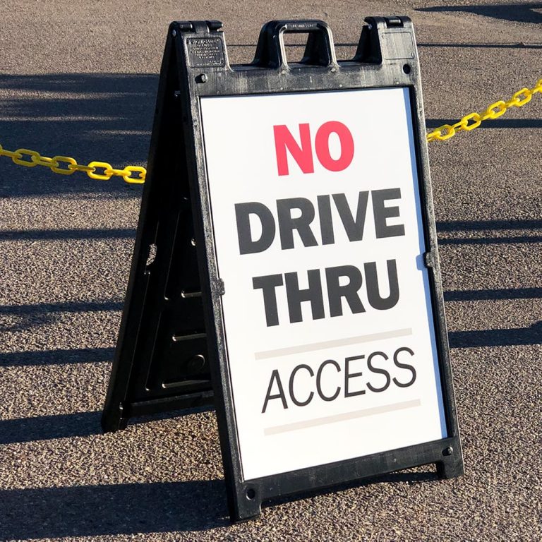 A-Frame-no drive thru access sign