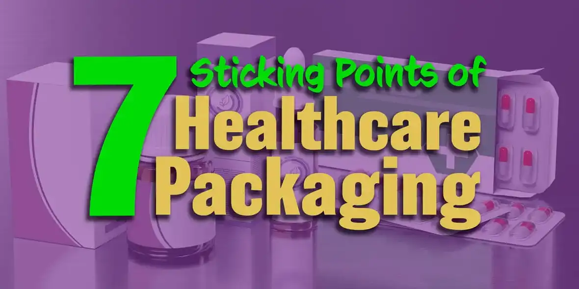 healthcare-packaging-sticking-points