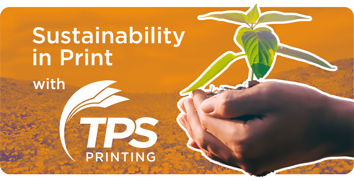 Sustainability in Print – hands holding a young plant, TPS Printing eco-friendly practices