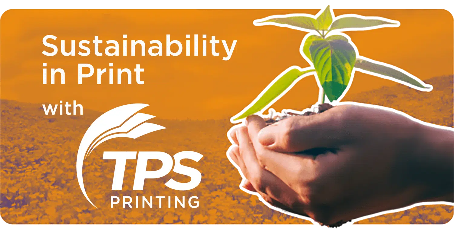 Sustainability in Print – hands holding a young plant, TPS Printing eco-friendly practices