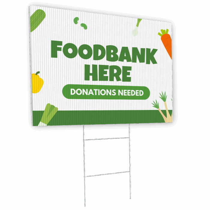 Custom coloplast printed sign for a food bank, displayed with an H-stake on a white background, that reads 'Food Bank Here, Donations Needed"