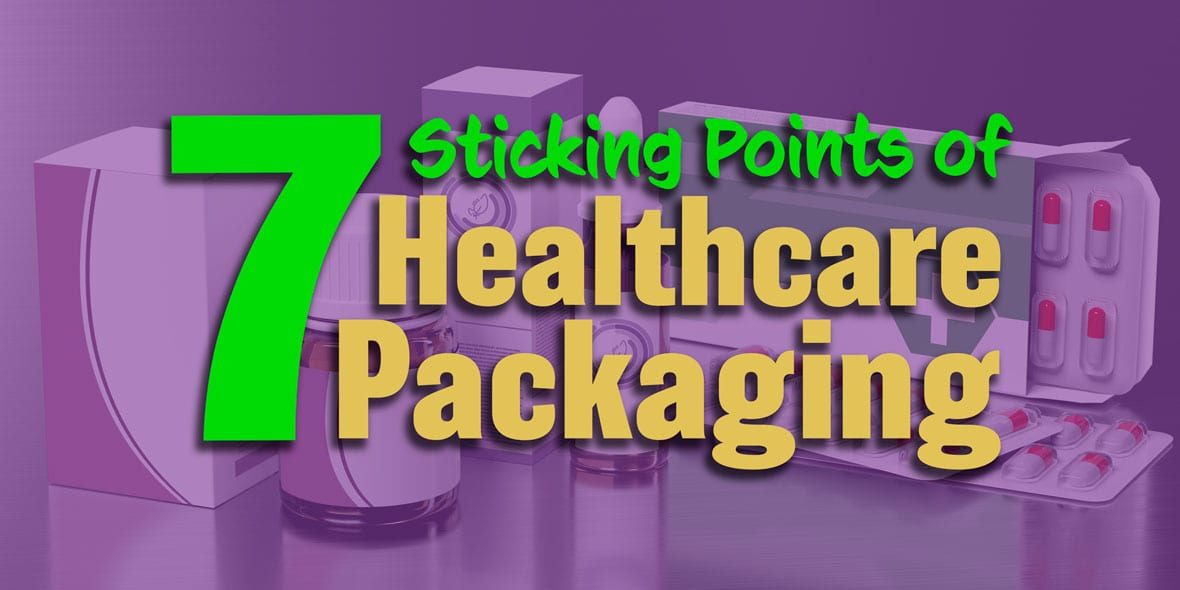 healthcare-packaging-sticking-points